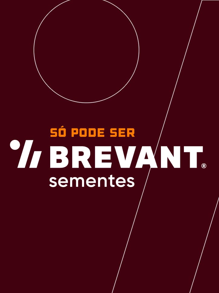 Tela de assinatura de uma campanha da Brevant Sementes com o slogan "Só pode ser Brevant Sementes".