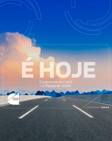Post da Cummins para a Fenatran 2024, com uma estrada ao fundo e o texto em destaque "É HOJE", convidando para o evento.